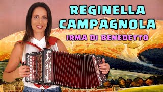 REGINELLA CAMPAGNOLA  IRMA DI BENEDETTO  Organetto Abruzzese Accordion [upl. by Drofnas78]