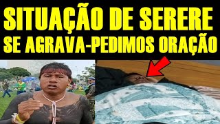 URGENTE ESTADO DE SAÚDE DO SERERE SE AGRAVA [upl. by Bridwell893]