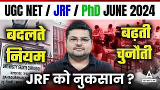 UGC NEW GUIDELINES  UGC NET Syllabus Phd Eligibility Change 2024 😱 JRF को नुक्सान 🔴 [upl. by Tse]