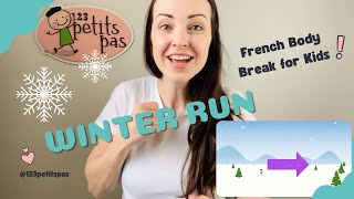 French Body Break  Winter Run Obstacle Course for kids [upl. by Taran]