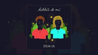 Jósean Log  Háblate de Mí Full EP [upl. by Anihs]