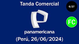 Tanda Comercial Panamericana Televisión 📺 Perú 26062024 📅 627 [upl. by Isyak]