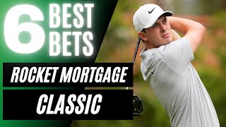 6 Best Golf Bets for the 2024 Rocket Mortgage Classic  PGA Picks amp Predictions  The Par 3 [upl. by Hollinger]