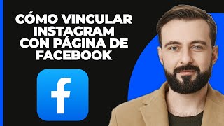 Cómo Vincular Una Cuenta De Instagram A Una Página De Facebook [upl. by Wylie229]