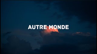 PNL  Autre Monde Lyrics [upl. by Massimo]