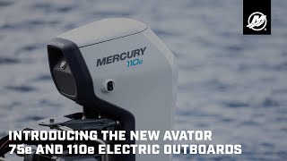 Amplify Your Adventure with Mercury Avator 75e and 110e Electric Outboards [upl. by Ellery]