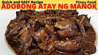 ADOBONG ATAY NG MANOK  Chicken Liver Adobo  EASY Recipe  Chicken Liver Recipe [upl. by Slocum]