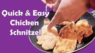 Chicken Schnitzel Quick amp Easy to Make [upl. by Hola662]