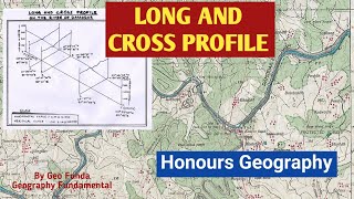 Long and Cross Profile ll River Profile ll Toposheet Map ll Honours Geography ll By Geo Funda [upl. by Renae155]