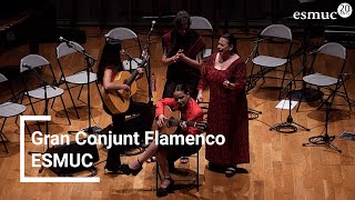 Gran Conjunt Flamenco  ESMUC [upl. by Mariana831]