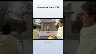 mohabbatein movie scenesmohabbatein movie songsmohabbatein songsmohabbateinmohabbatein movie [upl. by Korwun]