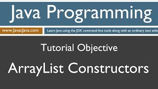 Learn Java Programming  ArrayList Constructors Tutorial [upl. by Ely]