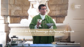 Missa do XXV Domingo do Tempo Comum  Ano A  Transmissão em direto [upl. by Dedra]