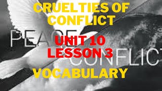 HSC English 1st Paper Unit 10 Lesson 3 Cruelties Of Conflict Vocabulary [upl. by Nilde345]