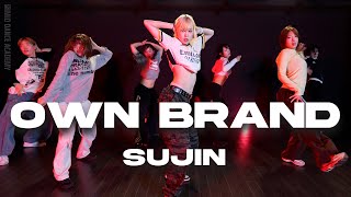 SUJIN ChoreographyㅣDreya Mac FelixThe1st Finch Fetti  Own BrandㅣMID DANCE STUDIO  CSZZ [upl. by Galitea]