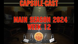 Capsule Cast 2024 Week 12 quotA Dime a Dozenquot [upl. by Erdnaet]