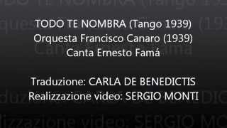 TODO TE NOMBRA  Francisco Canaro  Traduzione in italiano [upl. by Karlee950]