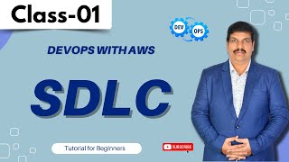 DevOps With AWS Class 01  Software Development Life Cycle  DevOps Tutorial for Beginners [upl. by Anai]