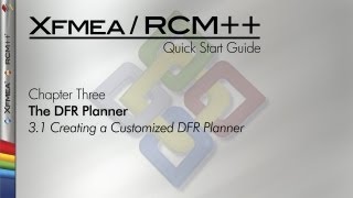 XfmeaRCM 8 Quick Start Guide Chapter 31 Creating a Customized DFR Planner [upl. by Annadiane]