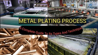 Metal Plating Process  A Complete Guide To Its Types And Technique [upl. by Ogirdor498]