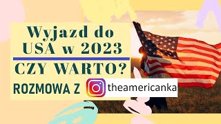 Czy warto wyprowadzić się do USA w 2023 roku [upl. by Ayal]