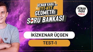 İkizkenar Üçgen  TEST1  SORU BANKASI  Kenan Kara ile TYTAYT Geometri Soru Bankası [upl. by Elletnwahs]