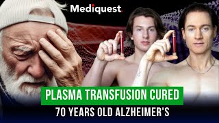 Can Plasma Transfusion Reverse Alzheimers Inside Bryan Johnsons Unique Experiment [upl. by Notgnillew]