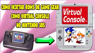 3DS Como injetar ROMs de Game Gear como Virtual Console no 3DS CFW [upl. by Myrlene]