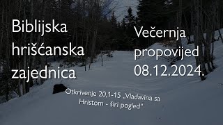 Večernja propovijed 08122024 [upl. by Ayikahs755]