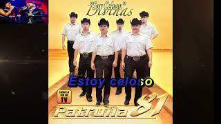 Karaoke 🎤 Soy Celoso ♪ Patrulla 81 ♪ Pista [upl. by Olinad]