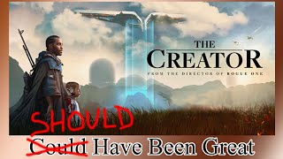 The Creator the film that could have been great [upl. by Sinnod]