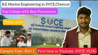 BE Marine Engineering in SVCECHENNAI1219TNEA amp IMUCETCampus VlogDineshprabhu [upl. by Bluefarb]