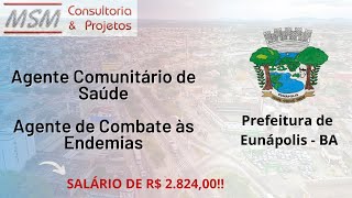 🚨🚨 Prefeitura de Eunápolis  Agente de Combate a Endemias  Agente Comunitário de Saúde  Banca MSM [upl. by Ayifa]