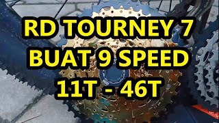 TUTORIAL rd tourney 7 speed bisa 9 speed 1146T [upl. by Alrac958]