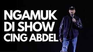 NGAMUK DI SHOW CING ABDEL [upl. by Armat]