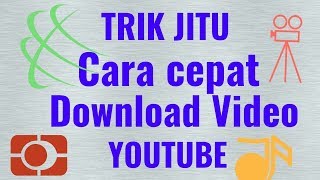 CARA CEPAT DOWNLOAD VIDEO YOUTUBE [upl. by Nalac]