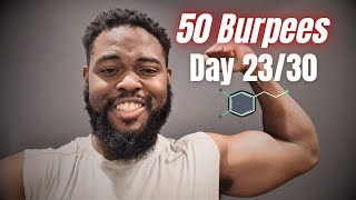 50 Burpees a day for 30 days Day 23 [upl. by Kwei]