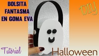 Bolsitas para Halloween facil y rapido fantasma goma eva foami [upl. by Trotta]