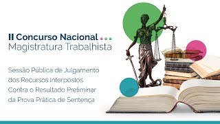 Julgamento dos Recursos interpostos contra o resultado preliminar da Prova Prática de Sentença [upl. by Ravert]