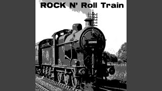 Rock N Roll Train [upl. by Husha]