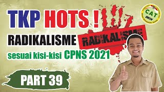 TKP HOTS  RADIKALISME  SESUAI KISI  KISI CPNS 2021 [upl. by Kciderf]