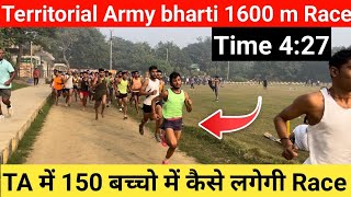 ✅TA Army bharti 2024 1600 MTR Race ✅1600 mtr 427 sec Ta के चीते✅Territorial Army bharti Update [upl. by Harvey733]