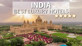 TOP 10 Best LUXURY Hotels In INDIA Part 1 [upl. by Mattland]