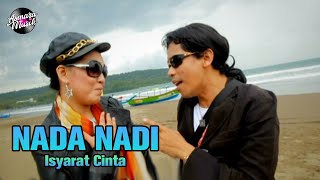 Nada Nadi  Isyarat Cinta Official Music Video [upl. by Henryk672]