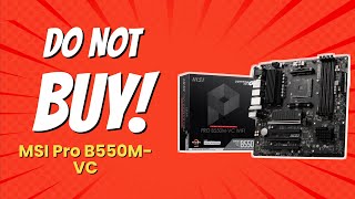 🔥 DONT BUY MSI PRO B550MVC BEFORE WATCHING THIS VIDEO 9 Reasons 🔥 [upl. by Orlov]