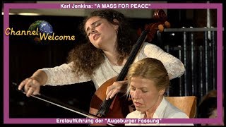 KARL JENKINS A MASS FOR PEACE  Drei Religionen in St UlrichAugsburg Dirigent Daniel Böhm [upl. by Loralie23]