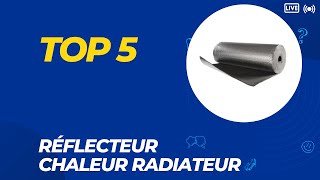 Top 5 Meilleur Réflecteur Chaleur Radiateur 2024 [upl. by Delija]