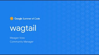 GSoC Wagtail [upl. by Anees]