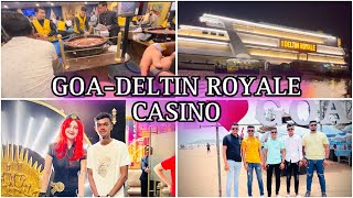 GoaDELTIN ROYALE CASINO 🎰 आगरी goavlog aniketmhatre dailyvlog [upl. by Aeret355]