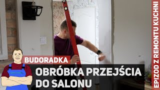 Obróbka przejścia do salonu  epizod z remontu kuchni [upl. by Eeimaj]